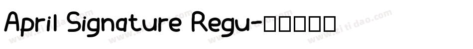 April Signature Regu字体转换